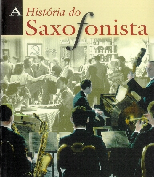 A Historía do Saxofonista